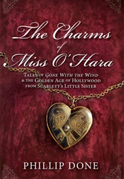 The Charms of Miss O'Hara (Phillip Done)