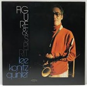 Lee Konitz Figure and Spirit