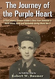 The Journey of the Purple Heart (Robert Baumer)