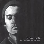 Joshua Radin - First Between 3rd and 4th