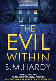 The Evil Within (S.M. Hardy)
