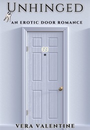 Unhinged (Vera Valentine)