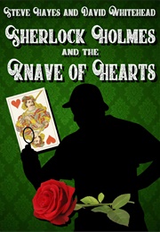 Sherlock Holmes and the Knave of Hearts (Steve Hayes ,  David Whitehead)
