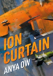 Ion Curtain (Anya Ow)