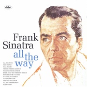 All the Way - Frank Sinatra