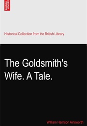 The Goldsmith's Wife (William Harrison Ainsworth)