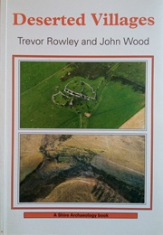 Deserted Villages (Trevor Rowland and John Wood)
