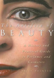 The Artifice of Beauty (Sally Pointer)