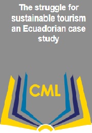 The Struggle for Sustainable Tourism: An Ecuadorian Case Study (2005)