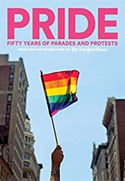 Pride: Fifty Years of Parades and Protests (The New York Times)