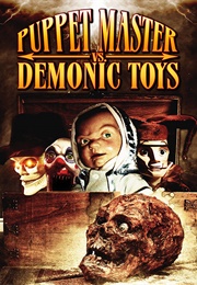 Puppet Master vs. Demonic Toys (2004)