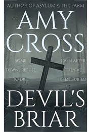 Devil's Briar: The Complete Series (Amy Cross)