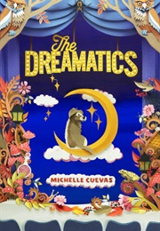 The Dreamatics (Michelle Cuevas)