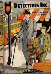 Detectives, Inc. a Mystery Story for Boys (William Heyliger)
