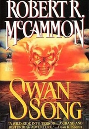 Swan Song (Robert R. McCammon)