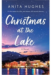 Christmas at the Lake (Anita Hughes)
