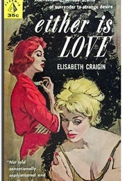 Either Is Love (Elisabeth Cragin)