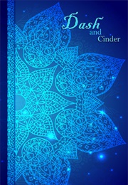 Dash and Cinder (Bridget Ladd)