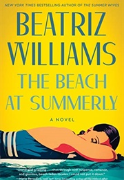 The Beach at Summerly (Beatriz Williams)