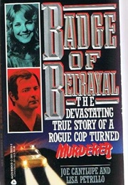 Badge of Betrayal (Joe Cantlupe, Lisa Petrillo)