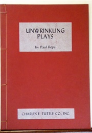 Unwrinkling Plays (Paul Reps)