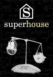 Superhouse! (2014)