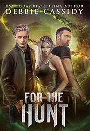 For the Hunt (Debbie Cassidy)
