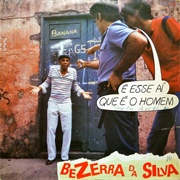 É Esse Aí Que É O Homem (Bezerra Da Silva, 1984)