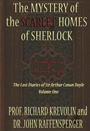 The Mystery of the Scarlet Homes of Sherlock (Richard Krevolin)