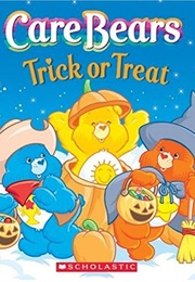 Care Bears Trick or Treat (Quinlan B. Lee)