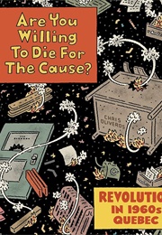 Are You Willing to Die for the Cause? (Chris Oliveros)