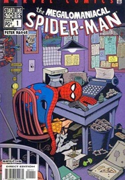 The Megalomaniacal Spider-Man #1 (Peter Bagge)