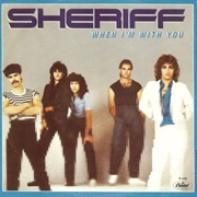 When I'm With You - Sheriff
