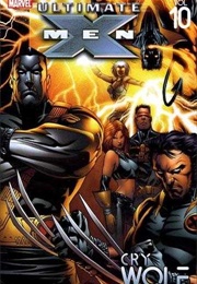 Ultimate X-Men (2001); Vol. 10: Cry Wolf (Brian K. Vaughan)