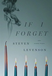 If I Forget and Other Plays (Steven Levenson)