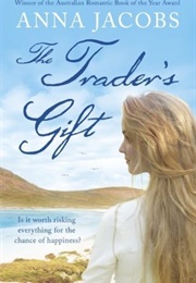 The Trader's Gift (Anna Jacobs)