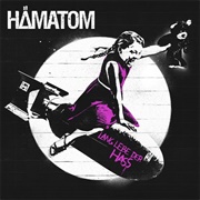 Hamatom - Lang Lebe Der Hass