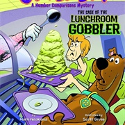 Scooby-Doo! a Number Comparisons Mystery: The Case of the Lunchroom Gobbler