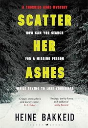 Scatter Her Ashes (Heine Bakkeid)