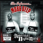 Amerikaz Nightmare (Mobb Deep, 2004)