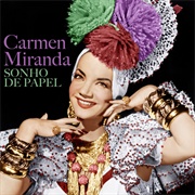 Sonho De Papel - Carmen Miranda