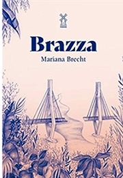 Brazza (Mariana Brecht)