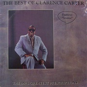 Clarence Carter - The Best of Clarence Carter - The Dr&#39;s Greatest Prescriptions