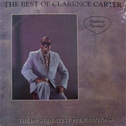 Clarence Carter - The Best of Clarence Carter - The Dr's Greatest Prescriptions