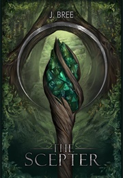 The Scepter (J. Bree)
