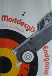 Mortdecai's Endgame (Kyril Bonfiglioli)