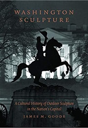Washington Sculpture (James M. Goode)