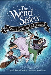 A Note, a Goat, and a Casserole (Mark David Smith)