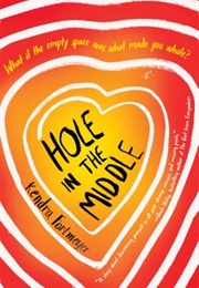 Hole in the Middle (Kendra Fortmeyer)