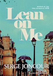 Lean on Me (Serge Joncour)